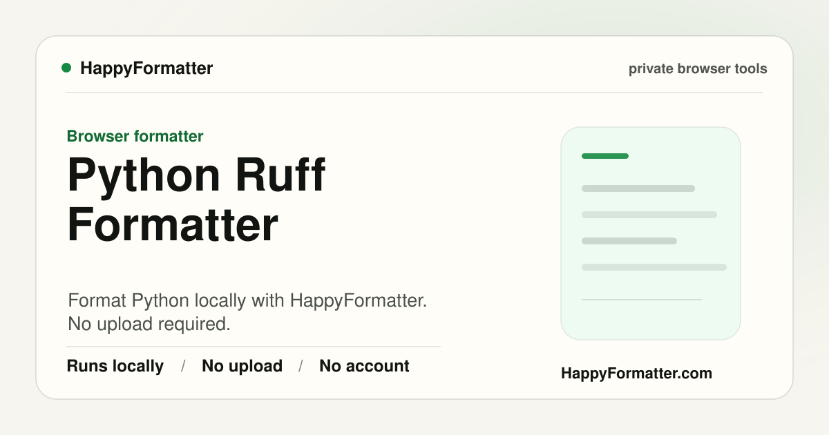Private Python Ruff Formatter in Browser - No Upload | HappyFormatter